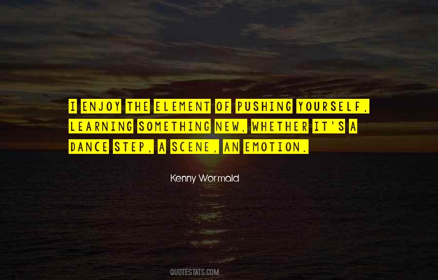 Kenny Wormald Quotes #1082814