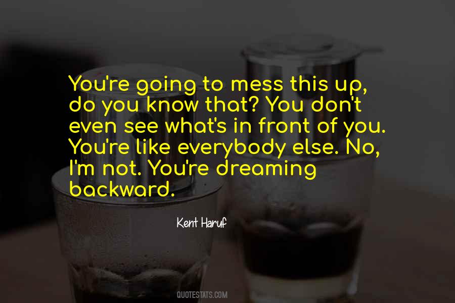 Kent Haruf Quotes #1123328