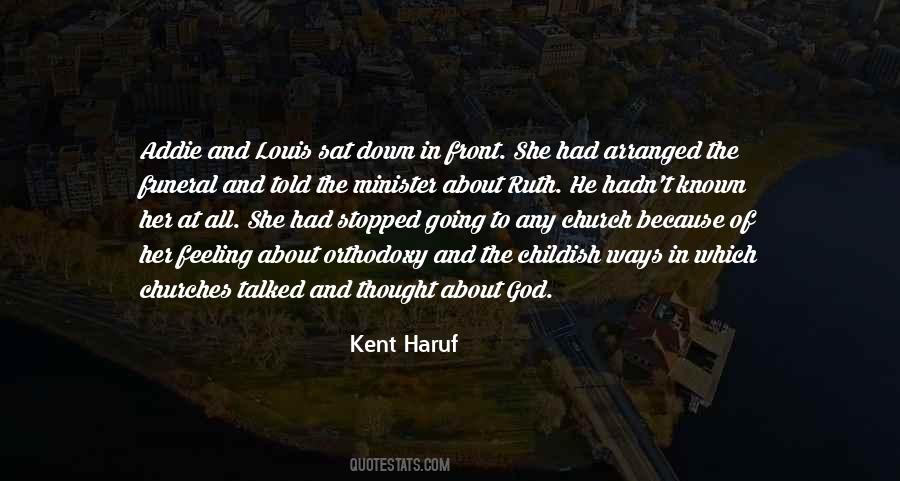 Kent Haruf Quotes #1336855