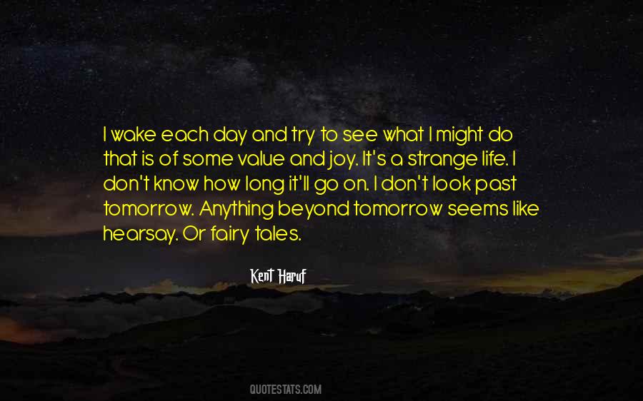 Kent Haruf Quotes #1807098