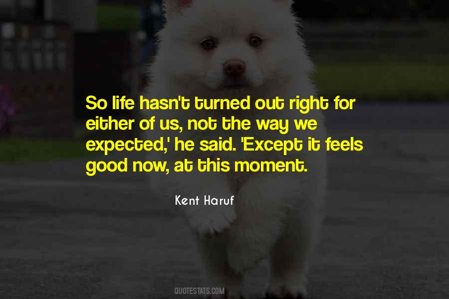 Kent Haruf Quotes #773814