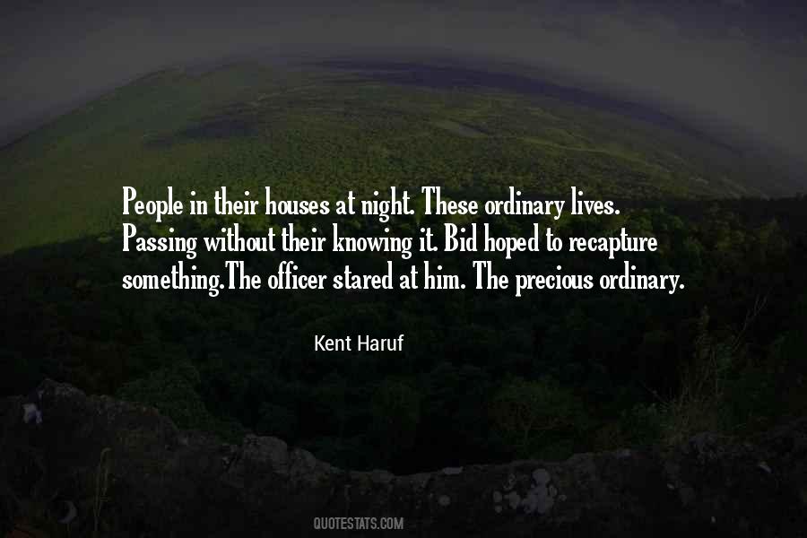 Kent Haruf Quotes #896319