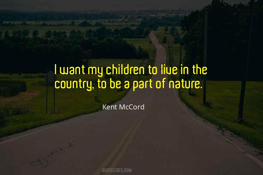 Kent Mccord Quotes #201929