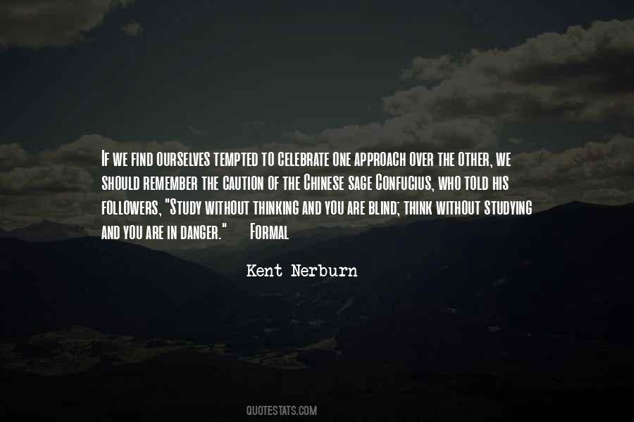 Kent Nerburn Quotes #314759