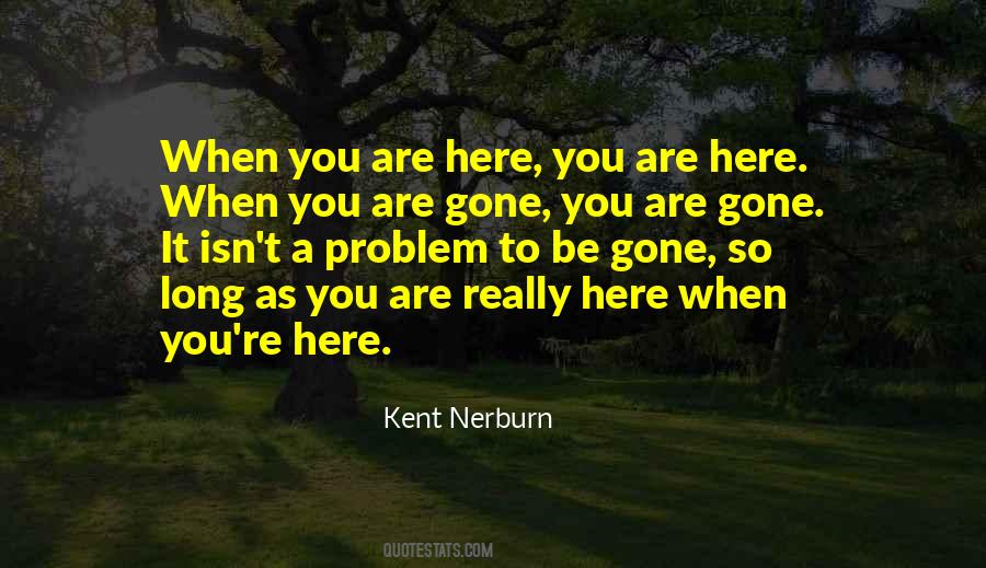 Kent Nerburn Quotes #686654