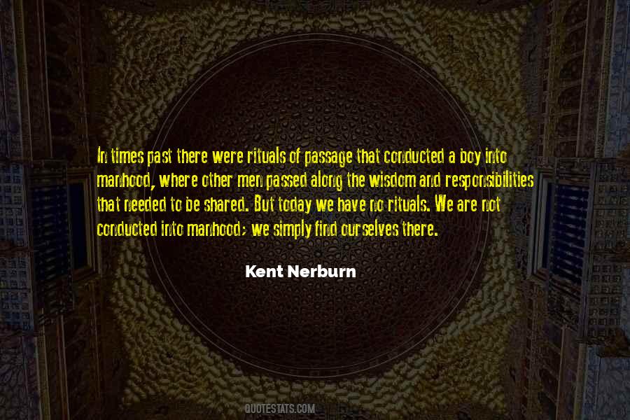 Kent Nerburn Quotes #857720