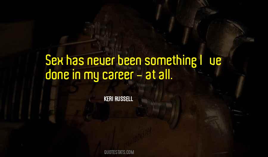 Keri Russell Quotes #1024951