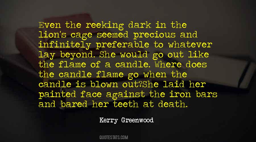 Kerry Greenwood Quotes #1592654