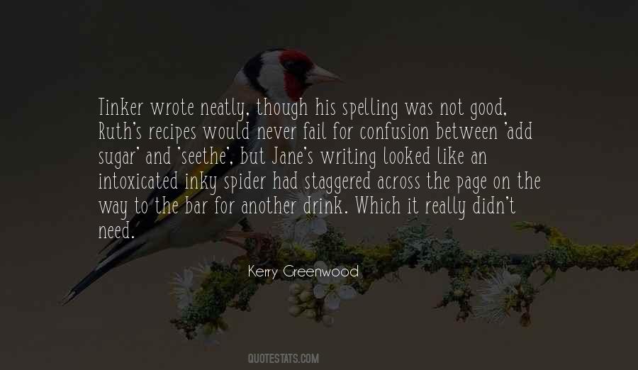 Kerry Greenwood Quotes #1593931