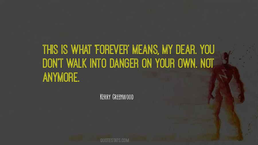 Kerry Greenwood Quotes #604734