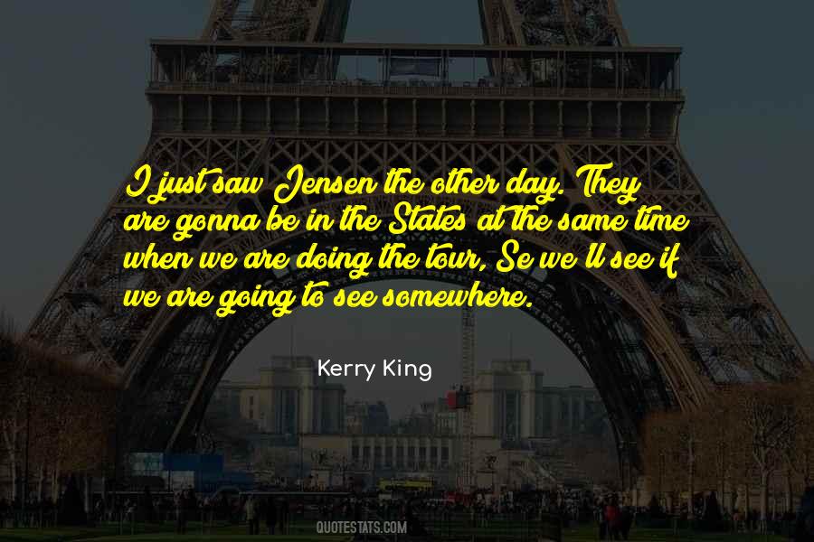 Kerry King Quotes #1316968