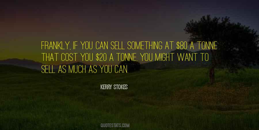 Kerry Stokes Quotes #934724