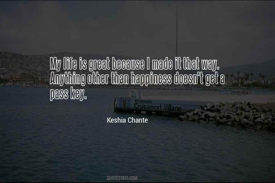 Keshia Chante Quotes #44483