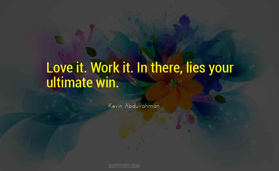 Kevin Abdulrahman Quotes #1276480