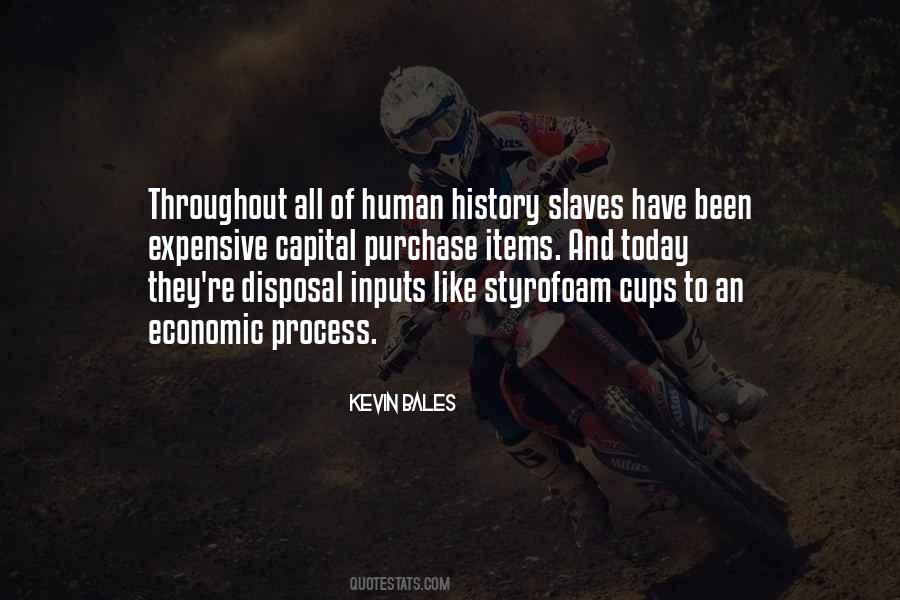 Kevin Bales Quotes #1071393