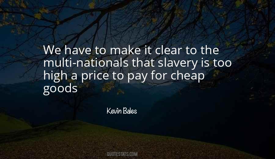 Kevin Bales Quotes #1537657