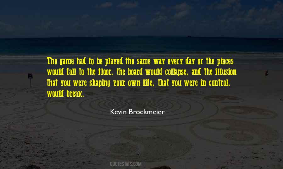 Kevin Brockmeier Quotes #1200739