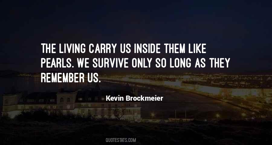 Kevin Brockmeier Quotes #24824