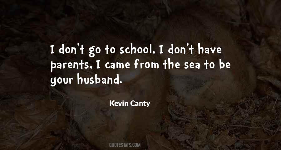 Kevin Canty Quotes #757441