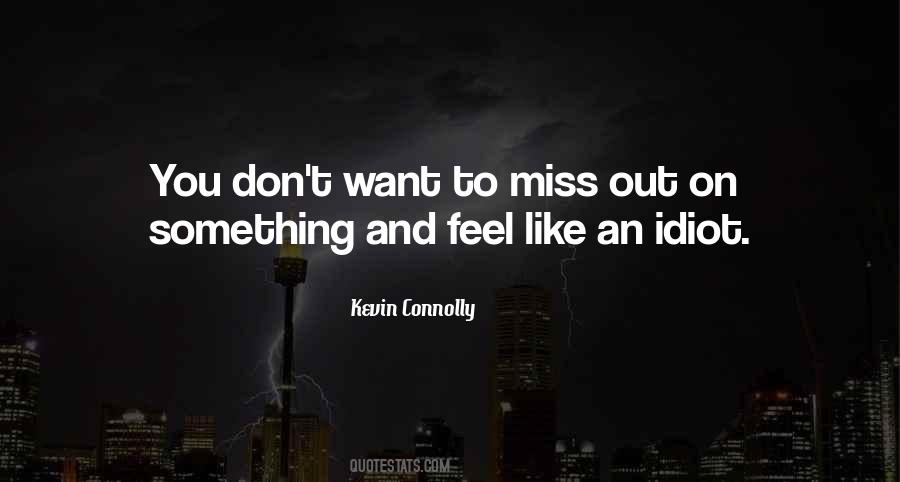 Kevin Connolly Quotes #745960