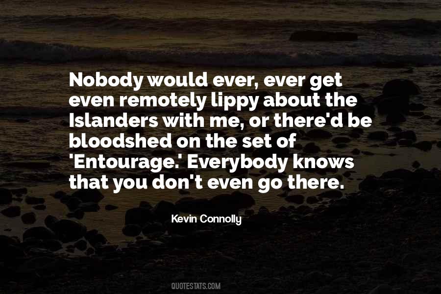Kevin Connolly Quotes #793170