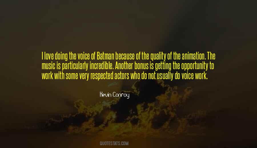 Kevin Conroy Quotes #1815518