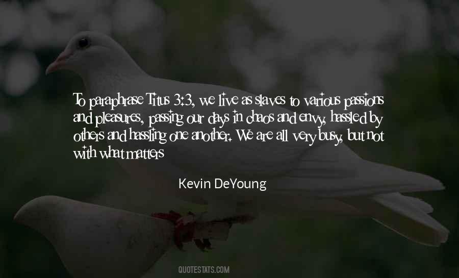 Kevin Deyoung Quotes #170210