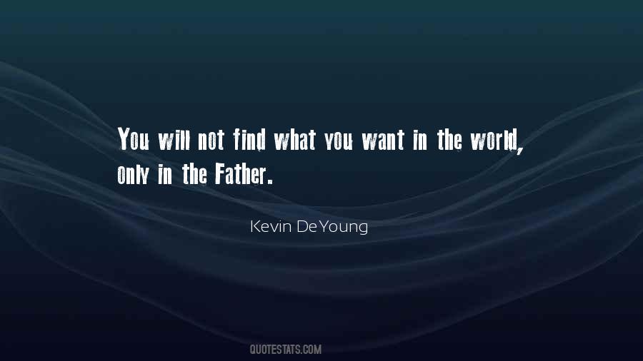 Kevin Deyoung Quotes #261170