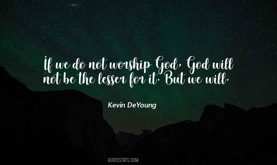 Kevin Deyoung Quotes #607968