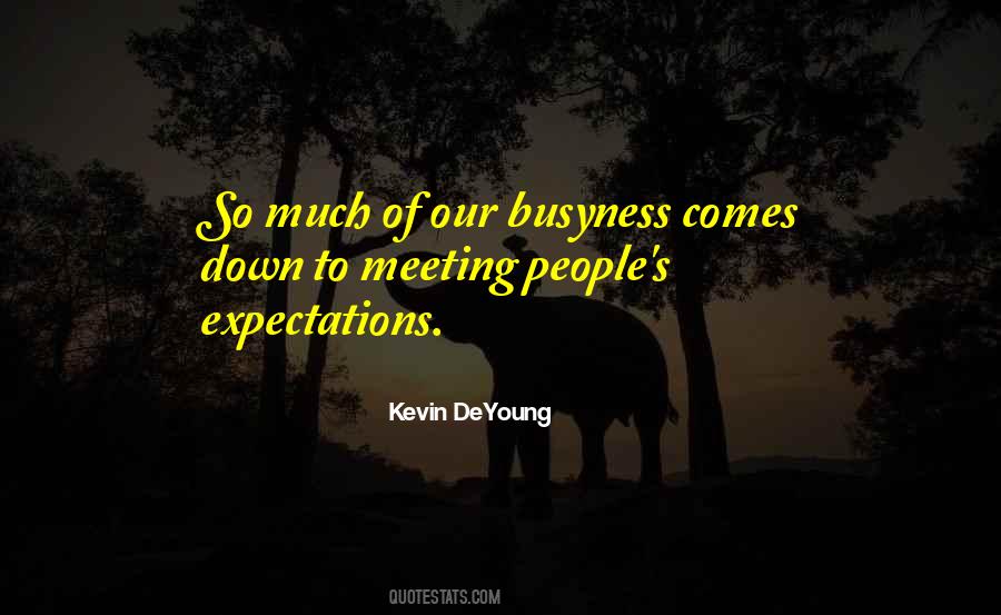 Kevin Deyoung Quotes #610801