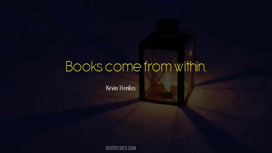 Kevin Henkes Quotes #10268