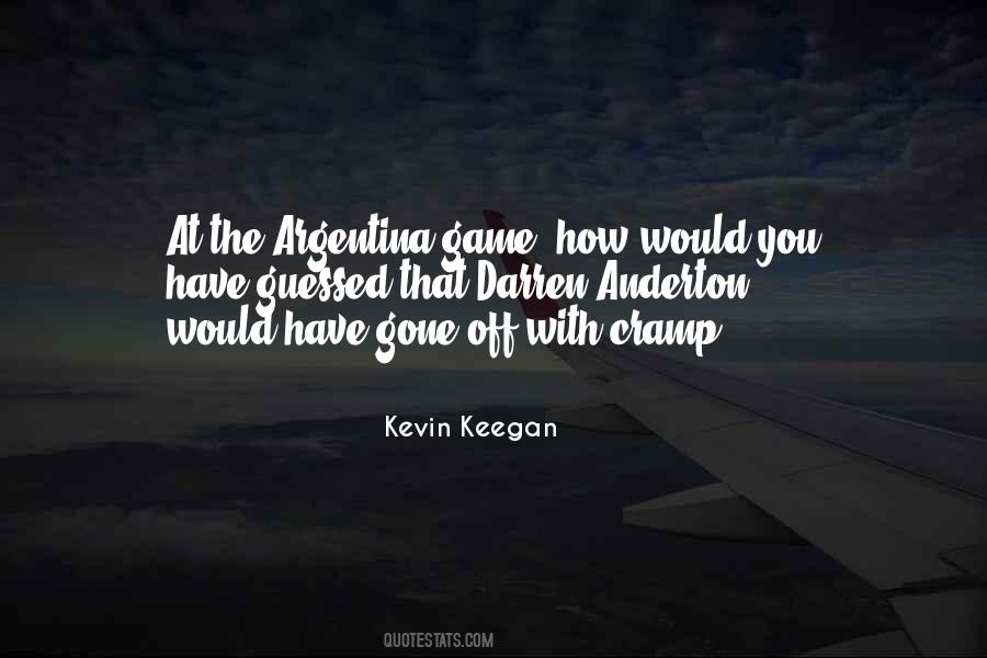 Kevin Keegan Quotes #1177149