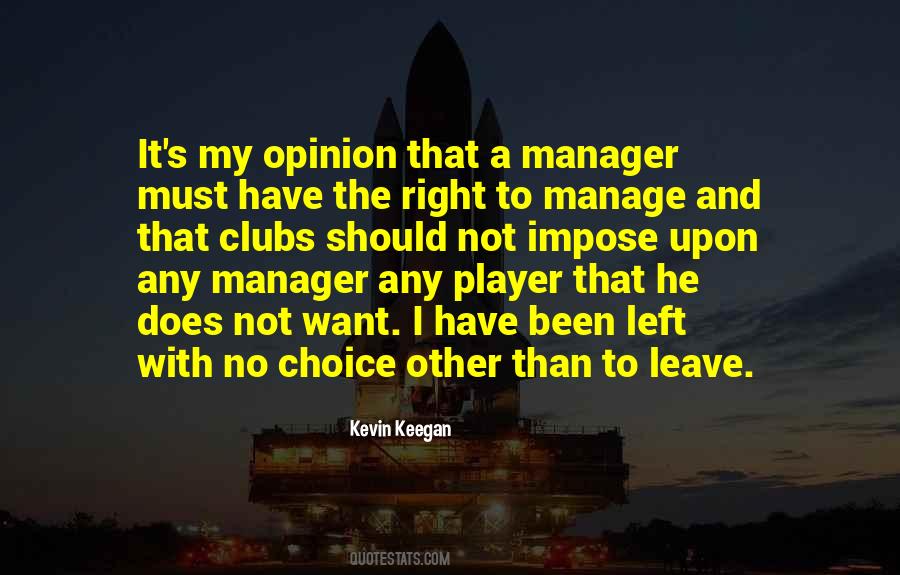 Kevin Keegan Quotes #1817766