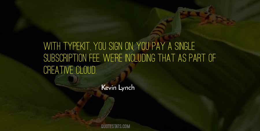 Kevin Lynch Quotes #120117