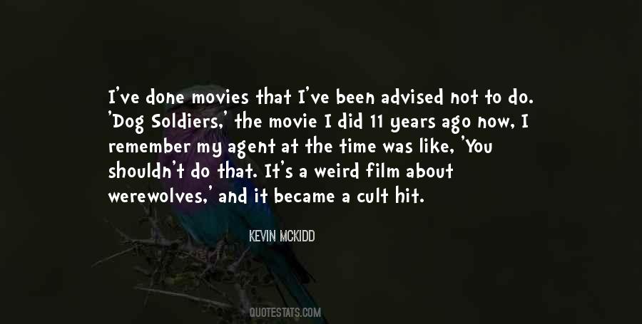 Kevin Mckidd Quotes #1218768