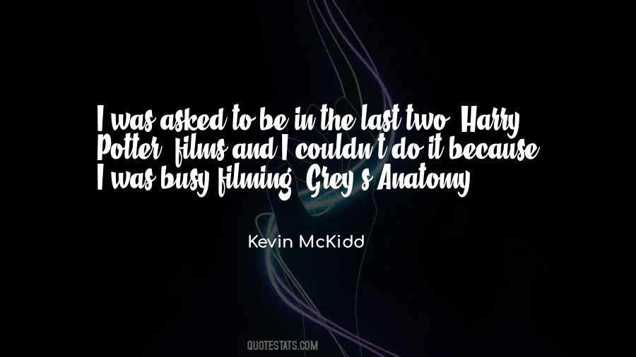 Kevin Mckidd Quotes #180180