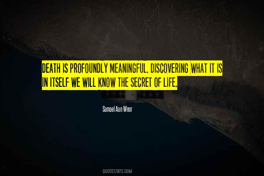 Quotes About Meaningful Death #1867364