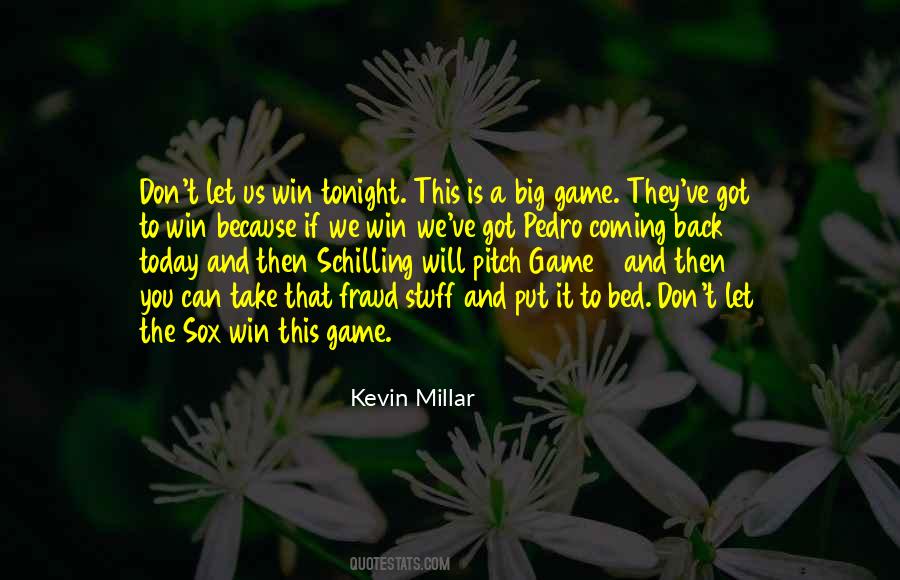 Kevin Millar Quotes #1645664