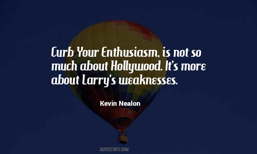 Kevin Nealon Quotes #1242173