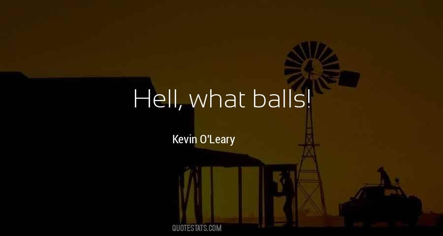 Kevin O'leary Quotes #1287888