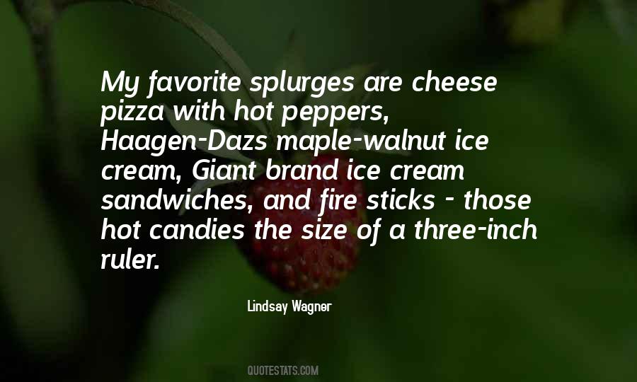Quotes About Ice Cream Sandwiches #742082