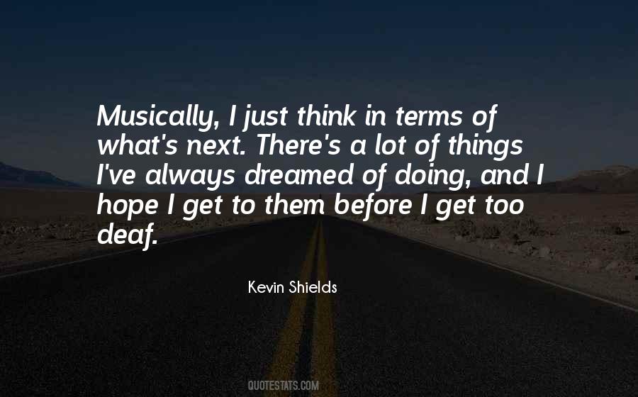 Kevin Shields Quotes #1109610