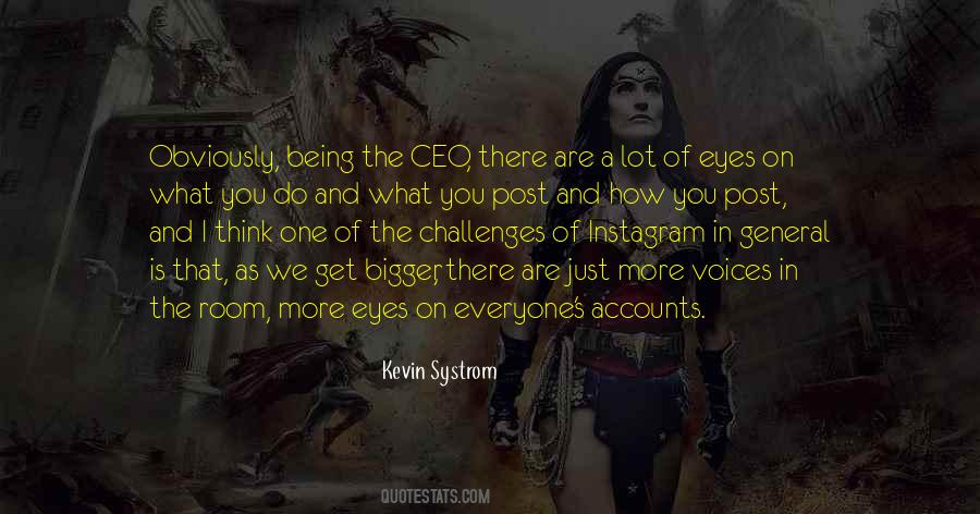 Kevin Systrom Quotes #726538