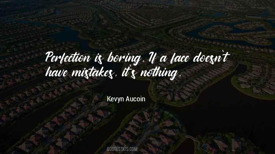 Kevyn Aucoin Quotes #172309