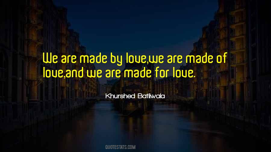 Khurshed Batliwala Quotes #373660