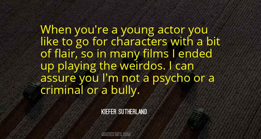 Kiefer Sutherland Quotes #289193