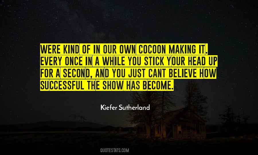 Kiefer Sutherland Quotes #732679