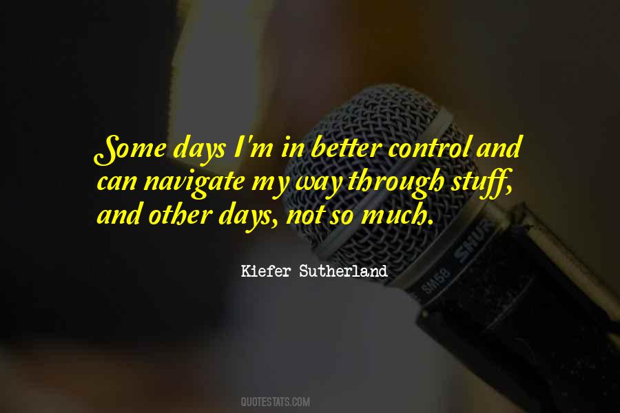 Kiefer Sutherland Quotes #963545