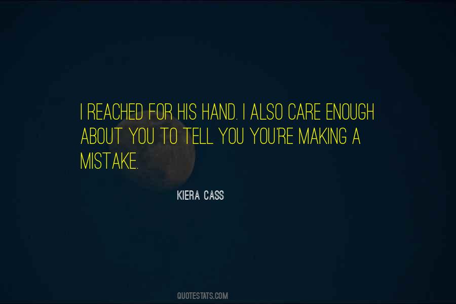 Kiera Cass Quotes #208262