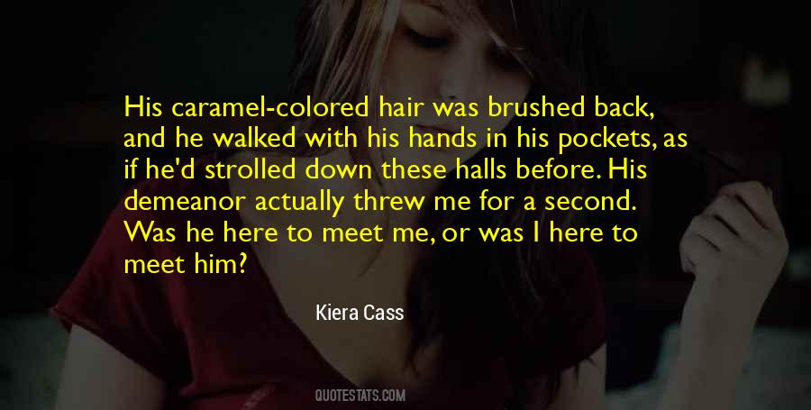 Kiera Cass Quotes #225132